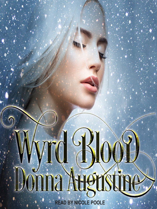 Title details for Wyrd Blood by Donna Augustine - Available
